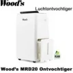 Woods MRD20 Luchtontvochtiger, tot 76 m² | Luchtontvochtigeronline